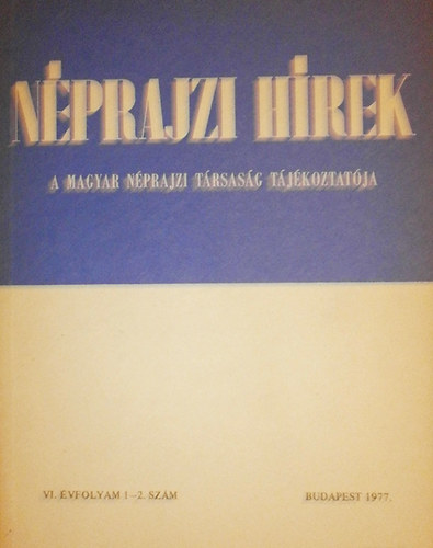 Nprajzi hrek (1977. VI. vfolyam 1-2. szm)