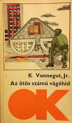 Kurt Vonnegut - Az ts szm vghd avagy a gyermekek keresztes hadjrata
