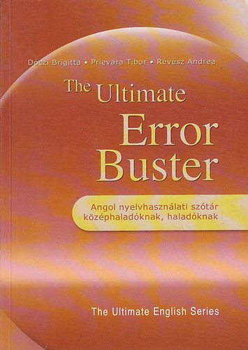 The ultimate error buster (Angol nyelvhasznlati sztr)