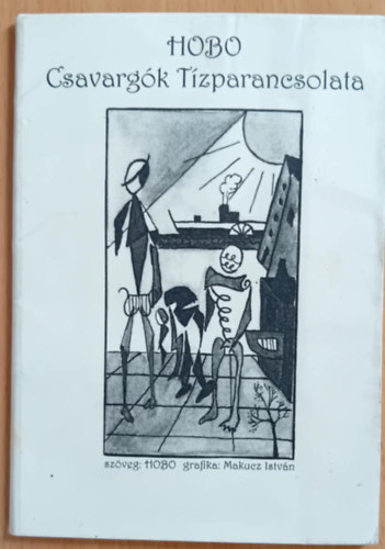 Csavarg�k t�zparancsolata