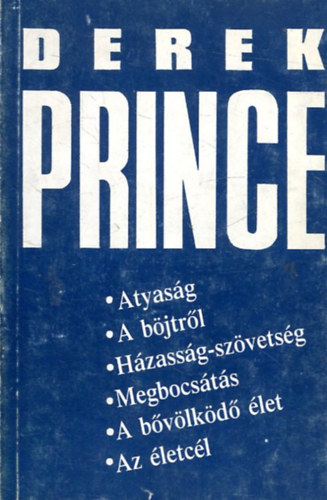 V�logat�s Derek Prince tanulm�nyaib�l