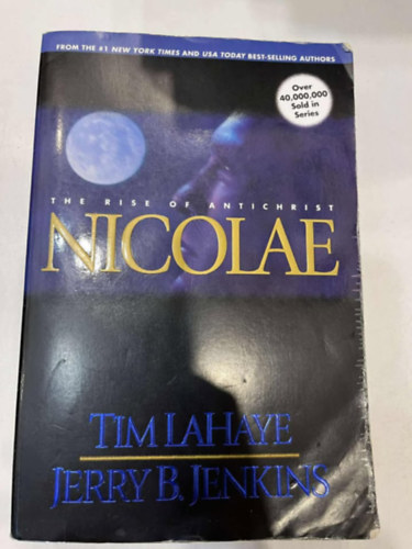 Jerry B. Jenkins Tim LaHaye - Nicolae: The Rise of Antichrist