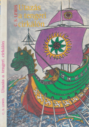 C. S. Lewis - Utazs a tengeri cirkln (Narnia krniki)- I. kiads