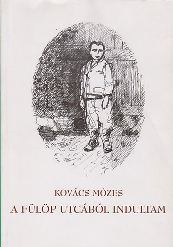 Kovcs Mzes - A Flp utcbl indultam
