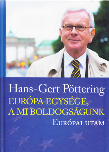 Eurpa egysge, a mi boldogsgunk - Eurpai utam