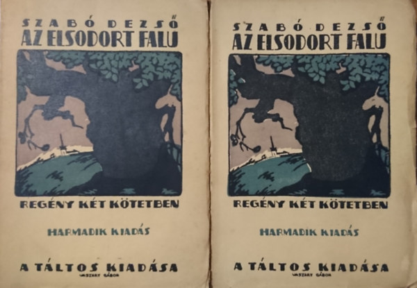 Az elsodort falu I-II.