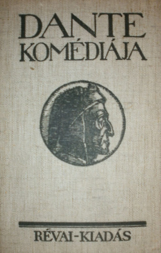 Dante Alighieri - Dante komdija harmadik rsz. A Paradicsom