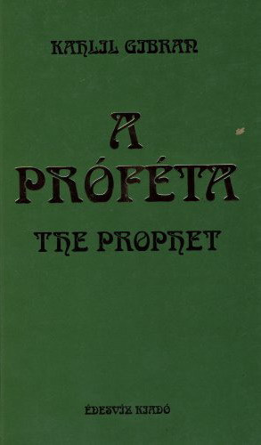 A prfta - The prophet - ktnyelv
