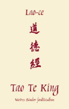Tao Te King - Az t s Erny knyve