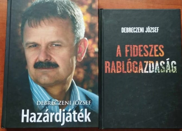 2db Debreceni knyv:A Fideszes rablgazdasg+Hazrdjtk