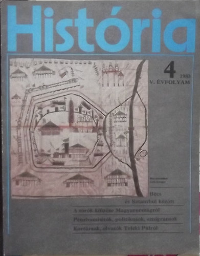 Glatz Ferenc   (szerk.) - Histria 1983/4