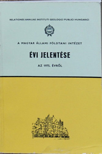 A Magyar Llami Fldtani Intzet vi jelentse az 1975. vrl