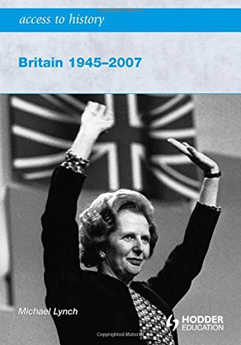 Access to history Britain 1945-2007