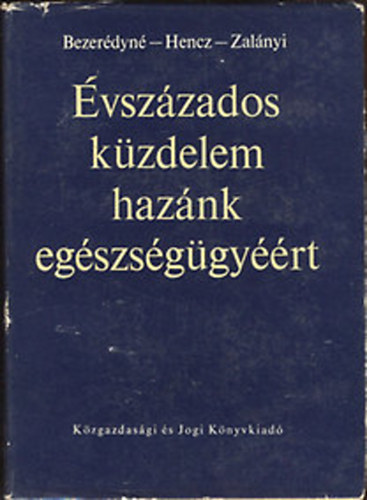 �vsz�zados k�zdelem haz�nk eg�szs�g�gy��rt