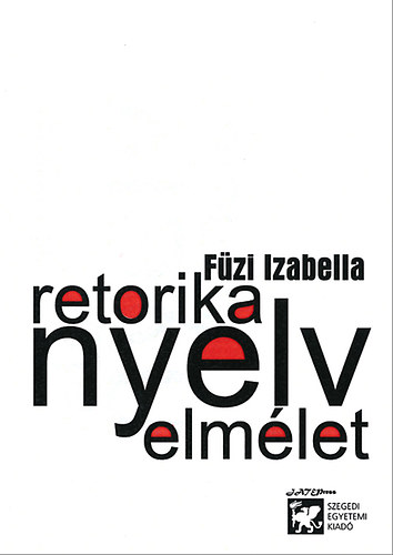 Retorika, nyelv, elmlet