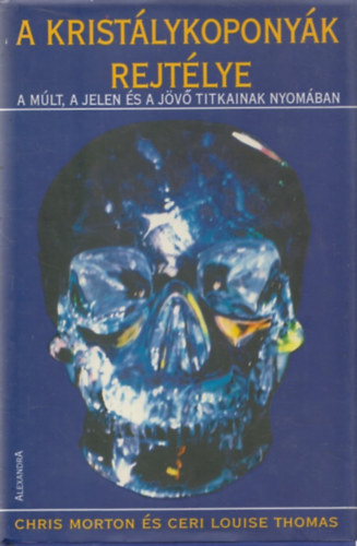 A kristlykoponyk rejtlye