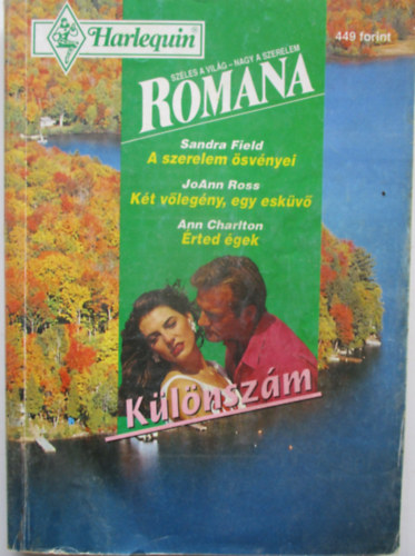 Sandra Field-Joann Rose-Ann Charlton - Romana klnszm 1997/5 (A szerelem svnyei-Kt vlegny, egy eskv-rted gek)