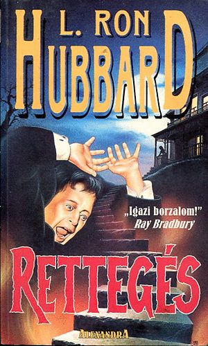 L.Ron Hubbard - "Rettegs"