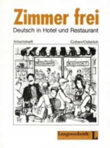 ZIMMER FREI - DEUTSCH IN HOTEL UND RESTAURANT  arbeitsheft