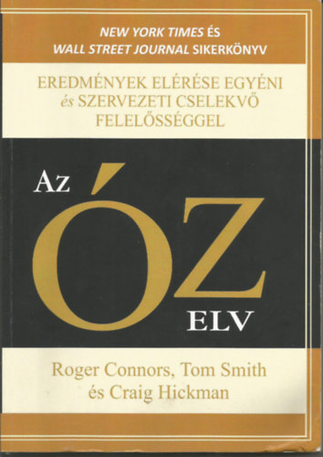 Eredmnyek elrse egyni s szervezeti cselekv felelssggel - Az z elv
