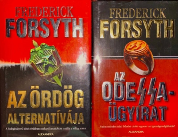 2 db Frederick Forsyth k�nyv: Az �rd�g alternat�v�ja + Az Odessa-�gyirat