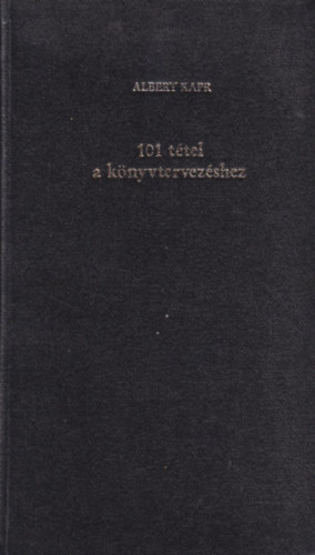 Albert Kapr - 101 t�tel a k�nyvtervez�shez