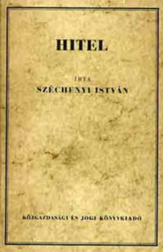 Grf Szchenyi Istvn - Hitel