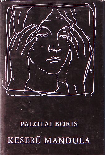 Palotai Boris - Keser mandula