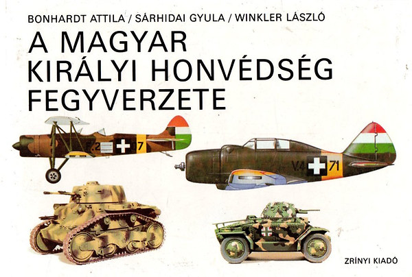 A magyar kir�lyi honv�ds�g fegyverzete