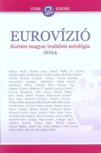 Eurovzi (Kortrs magyar irodalmi antolgia 2004)