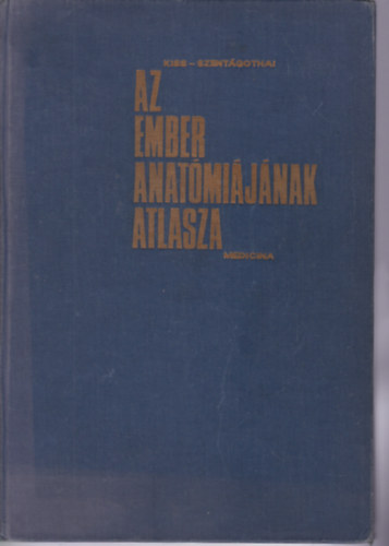 Az ember anat�mi�j�nak atlasza I-III.