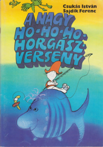 A nagy Ho-Ho-Ho-horgsz verseny