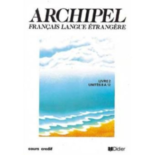 Sabine Raillard - Archipel Francais langue trangre