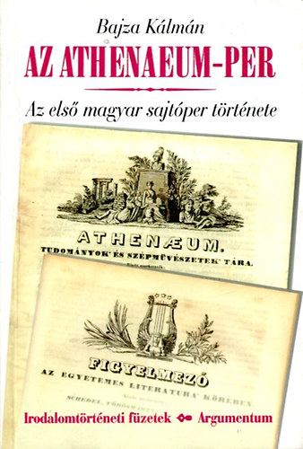 Az Athenaeum-per  Az els magyar sajtper trtnete