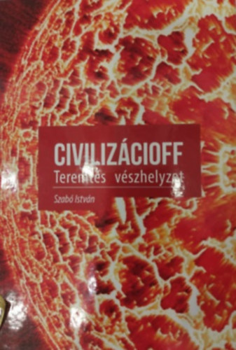 Civilizcioff - Teremts vszhelyzet
