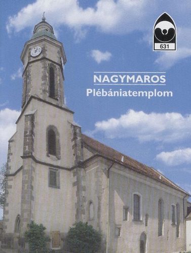 Buzás Gergely - Nagymaros - Plébániatemplom Tájak Korok Múzeumok Kiskönyvtára 631.