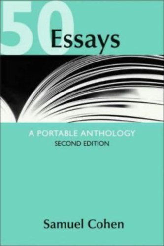 Samuel Cohen - 50 Essays: A Portable Anthology