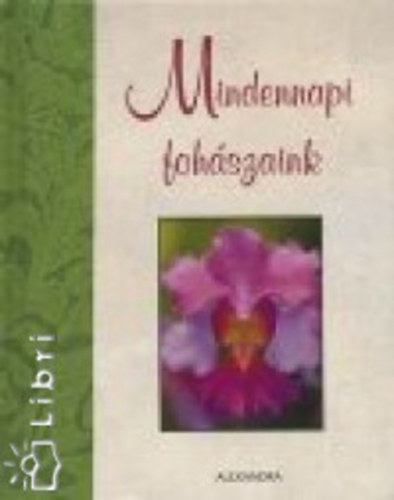 Mindennapi fohszaink