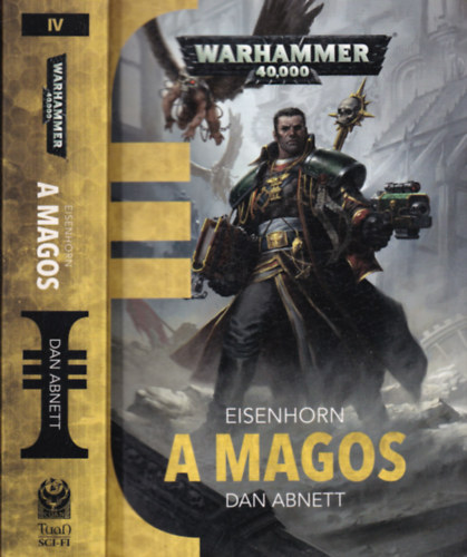 Warhammer 40.000 - A Magos (s Gregor Eisenhorn hiteles nyomozati aktja)