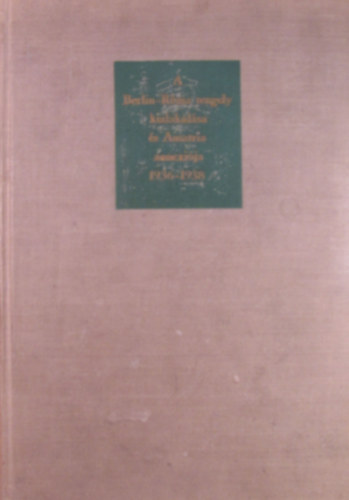 A Berlin-Rma tengely kialakulsa s Ausztria annexija 1936-1938 I.