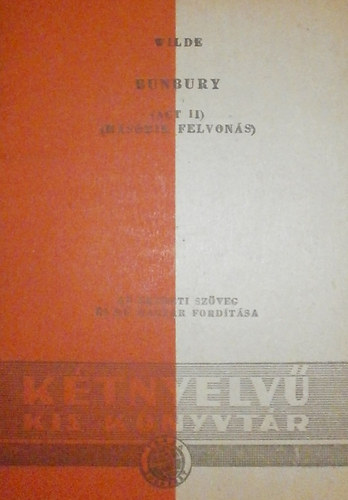 Bunbury (Act II) - Bunbury (M�sodik felvon�s)