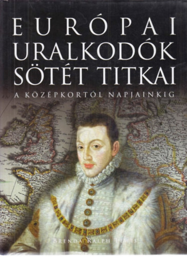 Eurpai uralkodk stt titkai