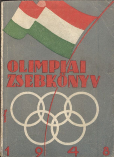 Ujhelyi Jzsef  (szerk.) - Olimpiai zsebknyv 1948