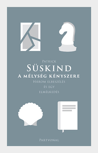 Patrick Sskind - A mlysg knyszere