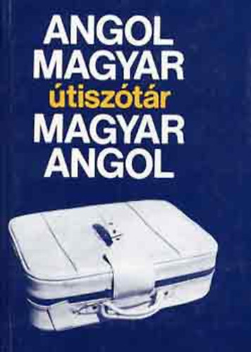 Magay-Mentln-Skripecz-Rtz - Angol-magyar magyar-angol tisztr