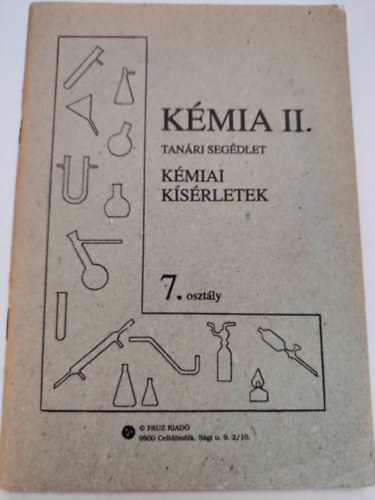 Kmia II. - Kmiai ksrletek (tanri segdlet) 7. osztly