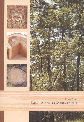 Faipari anyag- �s gy�rt�sismeret
