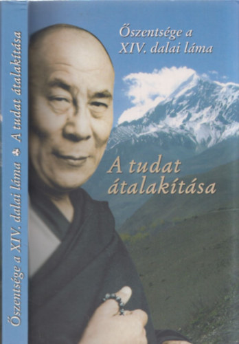 szentsge a XIV. dalai lma - A tudat talaktsa