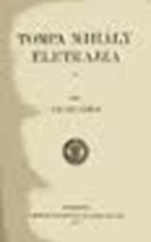 Tompa Mih�ly eml�kezete