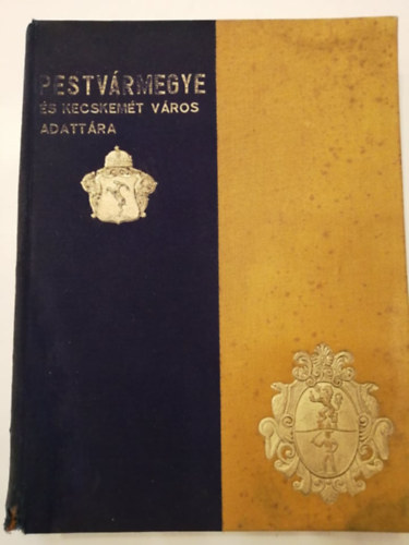 Kult�ra K�nyvnyomdai M�int�zet - Pest-Pilis-Solt-Kiskun v�rmegye �s Kecskem�t th. jogu v�ros adatt�ra